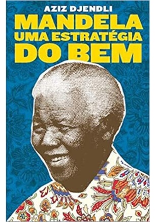 Mandela - Uma estratégia do bem