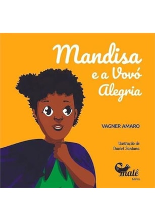 MANDISA E A VOVÓ ALEGRIA