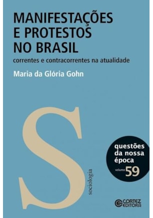 MANIFESTAÇÕES E PROTESTOS NO BRASIL
