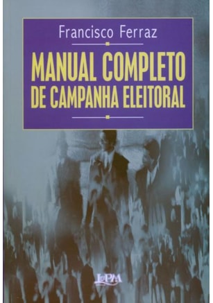 Manual completo de campanha eleitoral