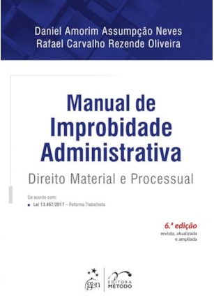 MANUAL DE IMPROBIDADE ADMINISTRATIVA - DIREITO MATERIAL E PROCESSUAL