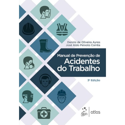 MANUAL DE PREVENÇÃO DE ACIDENTES DO TRABALHO