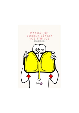 MANUAL DE SOBREVIVÊNCIA DOS TÍMIDOS