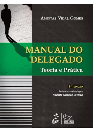 MANUAL DO DELEGADO - TEORIA E PRÁTICA