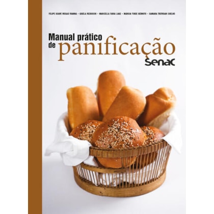 MANUAL PRÁTICO DE PANIFICAÇÃO SENAC
