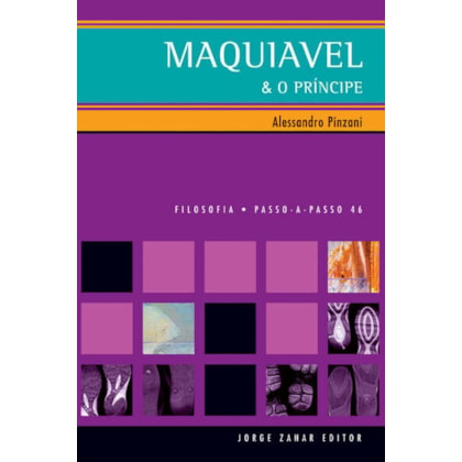 MAQUIAVEL & O PRÍNCIPE