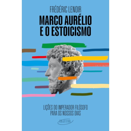 Marco Aurélio e o estoicismo