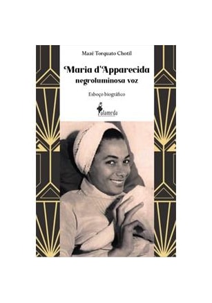 Maria D"Apparecida - Negroluminosa voz