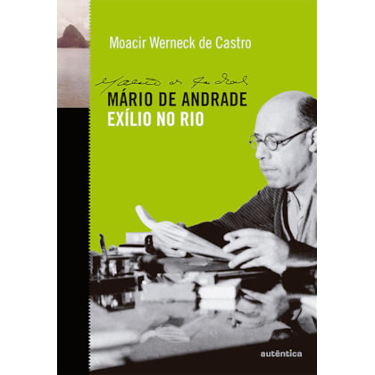 MÁRIO DE ANDRADE - EXÍLIO NO RIO