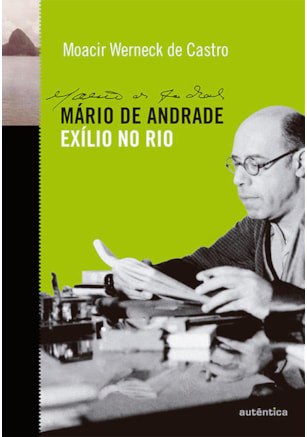 MÁRIO DE ANDRADE - EXÍLIO NO RIO