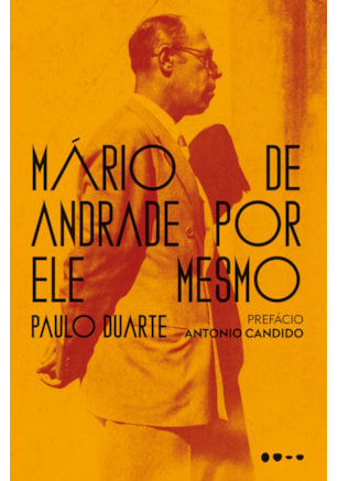 MÁRIO DE ANDRADE POR ELE MESMO