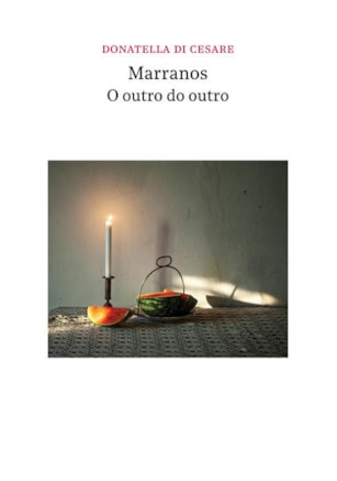 MARRANOS - O OUTRO DO OUTRO