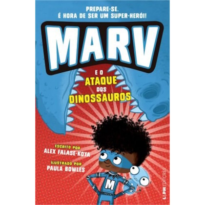 MARV E O ATAQUE DOS DINOSSAUROS