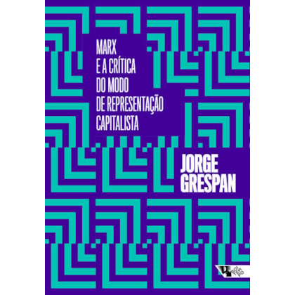 Marx e a crítica do modo de representação capitalista