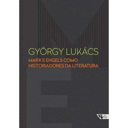 MARX E ENGELS COMO HISTORIADORES DA LITERATURA