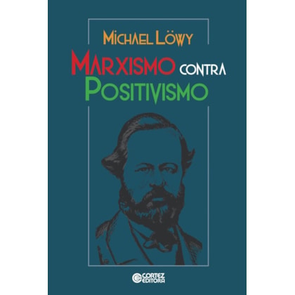 MARXISMO CONTRA POSITIVISMO