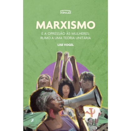 MARXISMO E A OPRESSÃO ÀS MULHERES