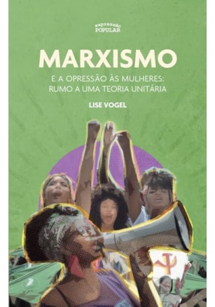 MARXISMO E A OPRESSÃO ÀS MULHERES