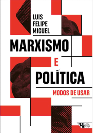 Marxismo e política - modos de usar