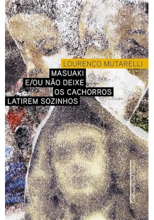 MASUAKI E/OU NÃO DEIXE OS CACHORROS LATIREM SOZINHOS