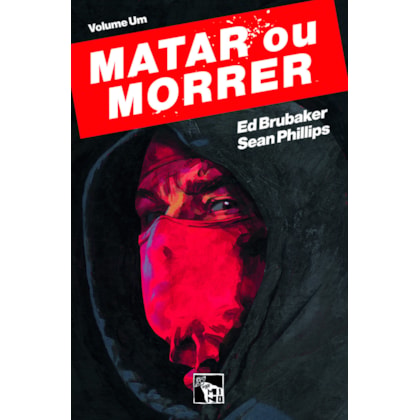 MATAR OU MORRER
