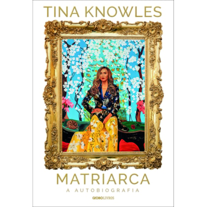 MATRIARCA: A AUTOBIOGRAFIA (MÃE DA BEYONCÉ)