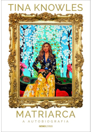 MATRIARCA: A AUTOBIOGRAFIA (MÃE DA BEYONCÉ)