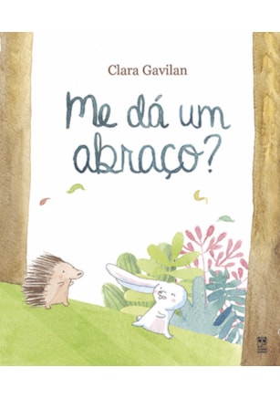 ME DÁ UM ABRAÇO?