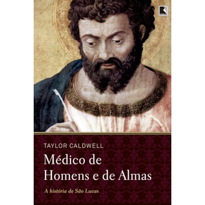 MÉDICO DE HOMENS E DE ALMAS
