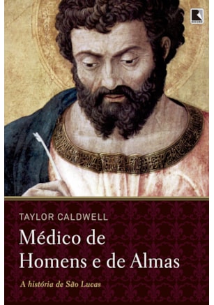 MÉDICO DE HOMENS E DE ALMAS
