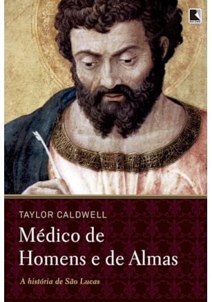 MÉDICO DE HOMENS E DE ALMAS