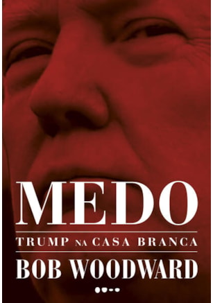 MEDO: TRUMP NA CASA BRANCA