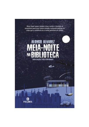 MEIA-NOITE NA BIBLIOTECA - (NOVA EDIÇÃO / LIVRO ÚNICO)