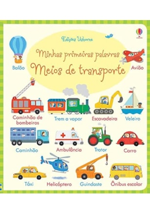 MEIOS DE TRANSPORTE : MINHAS PRIMEIRAS PALAVRAS