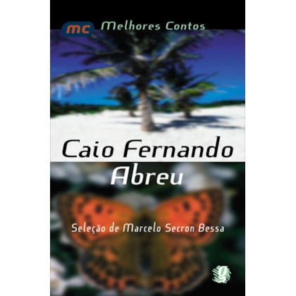 MELHORES CONTOS CAIO FERNANDO ABREU