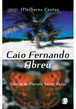 MELHORES CONTOS CAIO FERNANDO ABREU