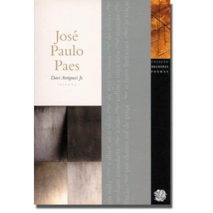 MELHORES POEMAS JOSÉ PAULO PAES