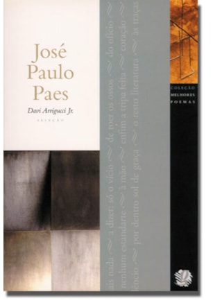 MELHORES POEMAS JOSÉ PAULO PAES
