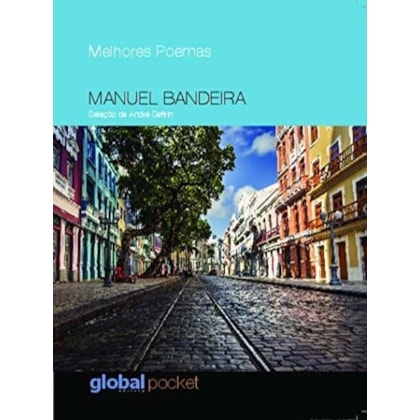 MELHORES POEMAS MANUEL BANDEIRA