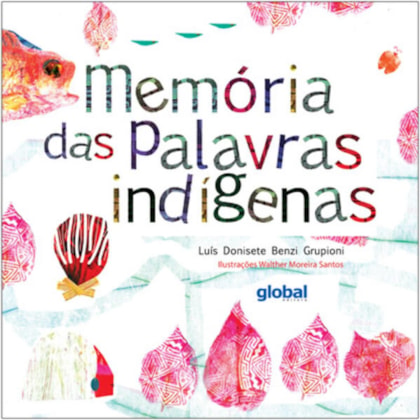 MEMÓRIA DAS PALAVRAS INDÍGENAS