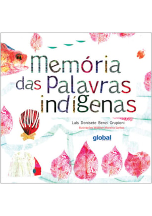 MEMÓRIA DAS PALAVRAS INDÍGENAS