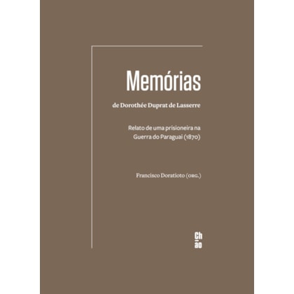 MEMÓRIAS DE DOROTHÉE DUPRAT DE LASSERRE