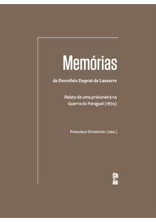 MEMÓRIAS DE DOROTHÉE DUPRAT DE LASSERRE