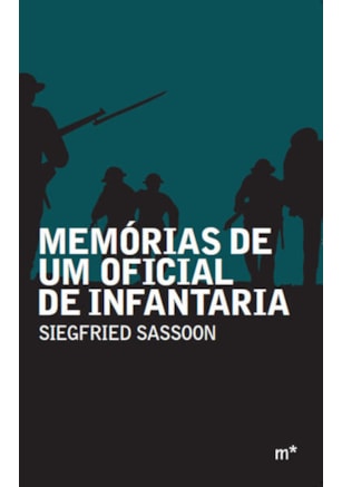 MEMÓRIAS DE UM OFICIAL DE INFANTARIA