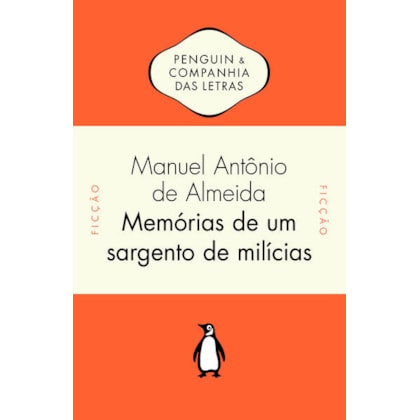MEMÓRIAS DE UM SARGENTO DE MILÍCIAS