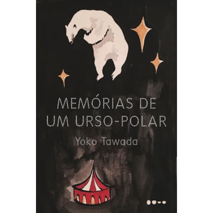 MEMÓRIAS DE UM URSO-POLAR