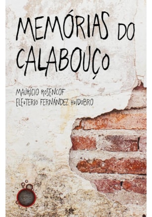 MEMÓRIAS DO CALABOUÇO