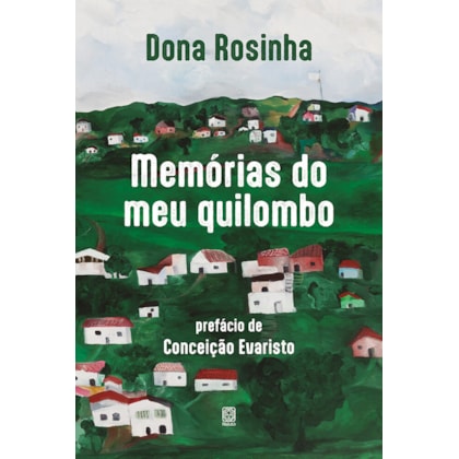 Memórias do meu quilombo