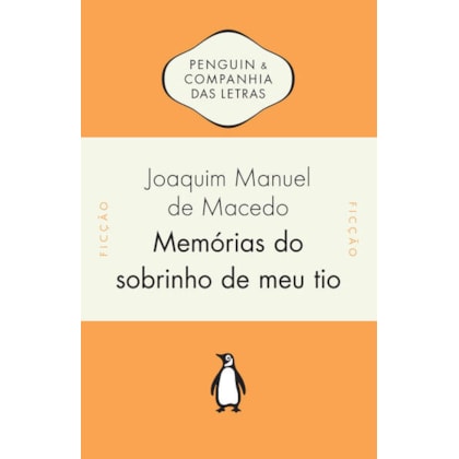 MEMÓRIAS DO SOBRINHO DE MEU TIO