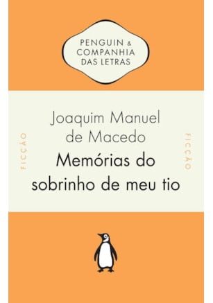 MEMÓRIAS DO SOBRINHO DE MEU TIO